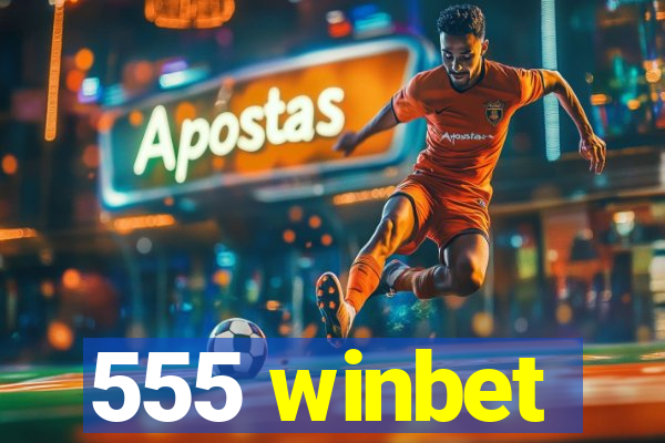 555 winbet