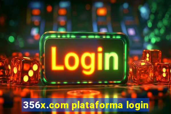 356x.com plataforma login