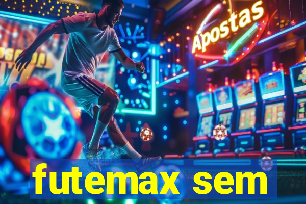 futemax sem