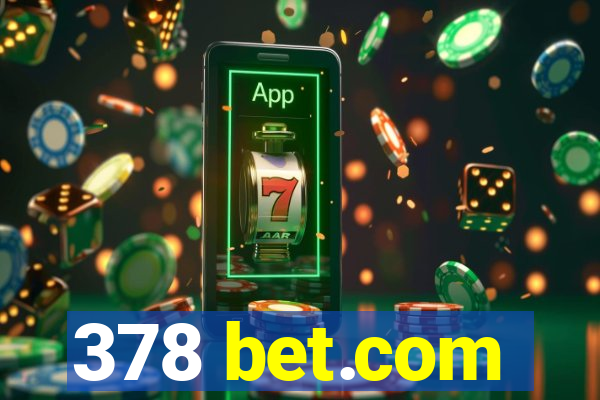 378 bet.com