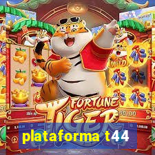 plataforma t44