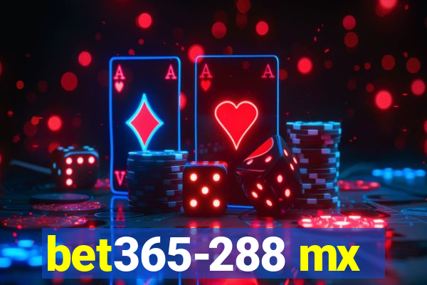 bet365-288 mx