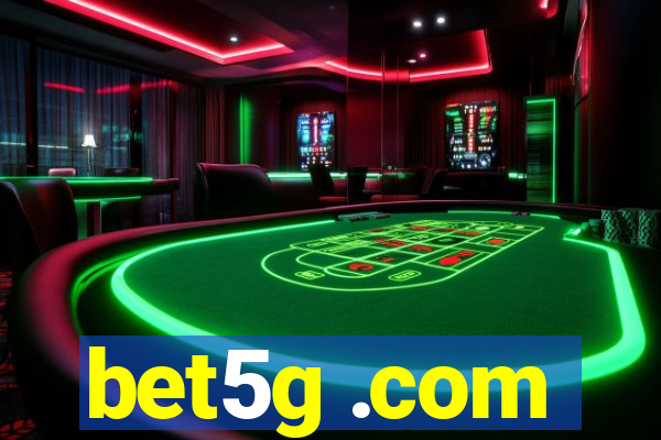 bet5g .com