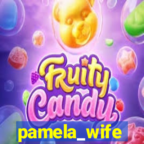 pamela_wife