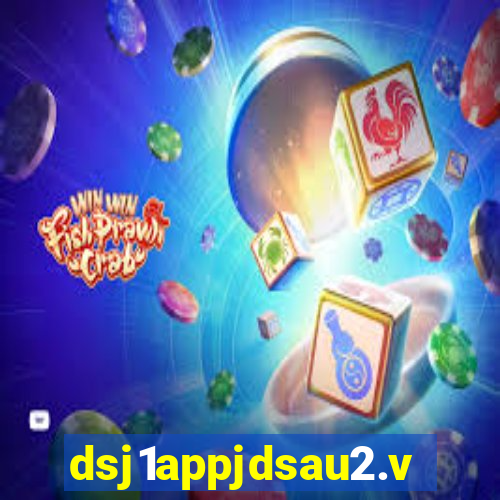 dsj1appjdsau2.vip