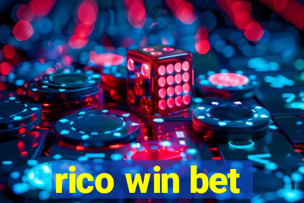 rico win bet