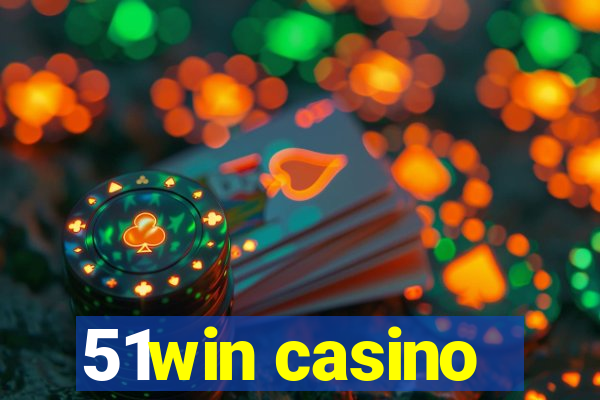 51win casino