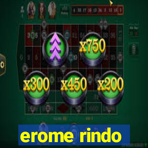 erome rindo