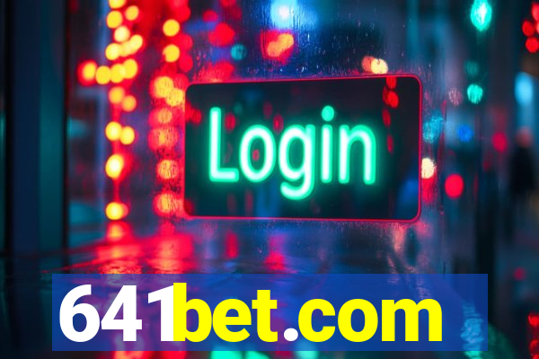 641bet.com