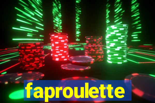 faproulette