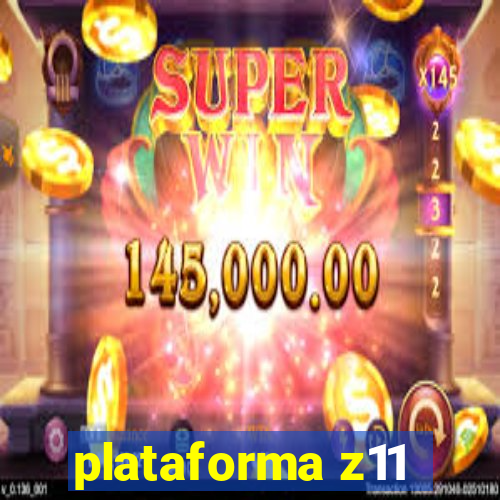 plataforma z11