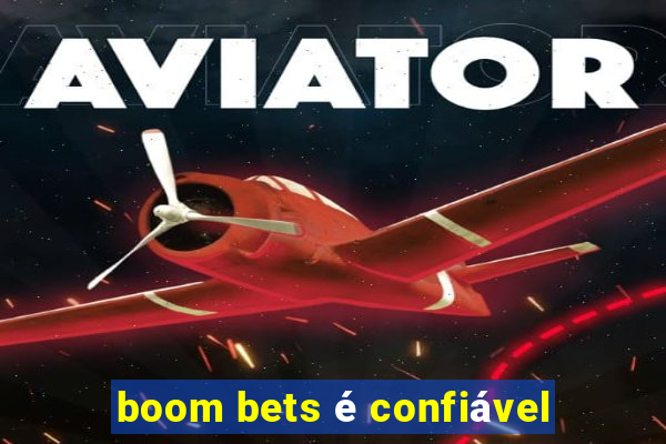 boom bets é confiável