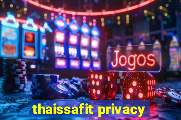 thaissafit privacy