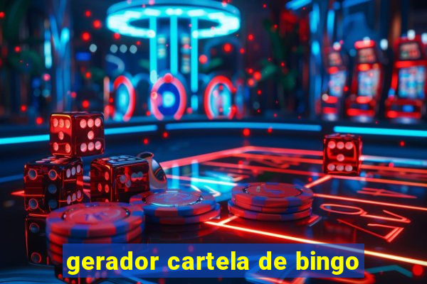 gerador cartela de bingo