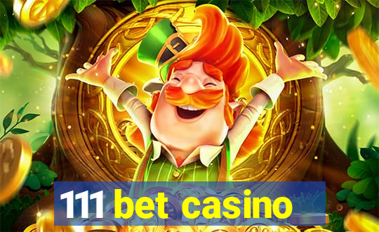 111 bet casino