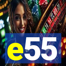 e55