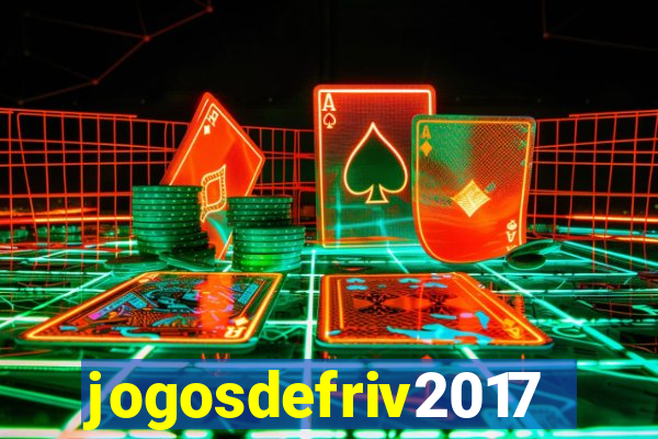 jogosdefriv2017