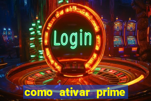 como ativar prime video tim