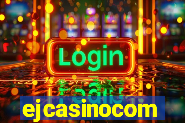 ejcasinocom