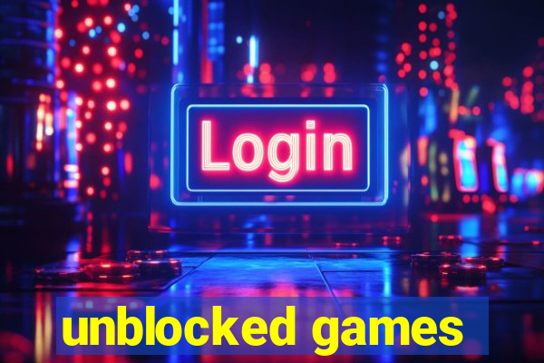 unblocked games