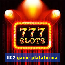 802 game plataforma