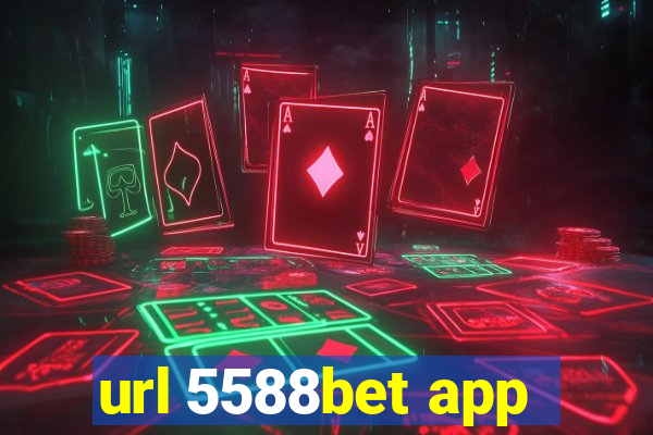 url 5588bet app