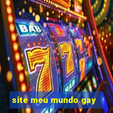 site meu mundo gay