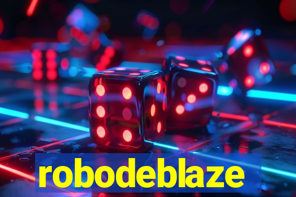 robodeblaze