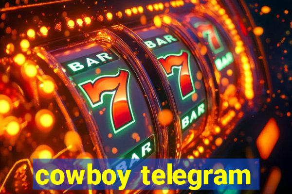 cowboy telegram