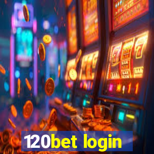 120bet login