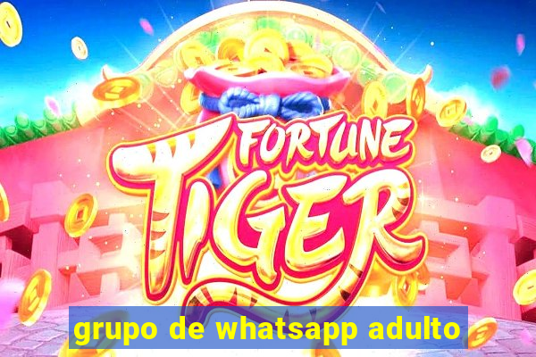 grupo de whatsapp adulto