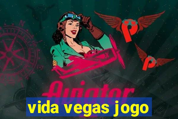 vida vegas jogo