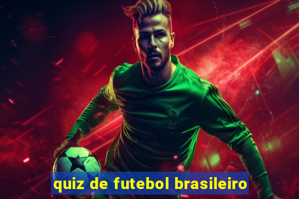 quiz de futebol brasileiro