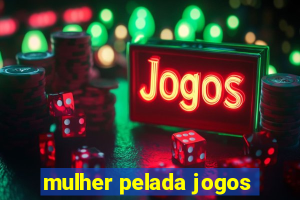 mulher pelada jogos