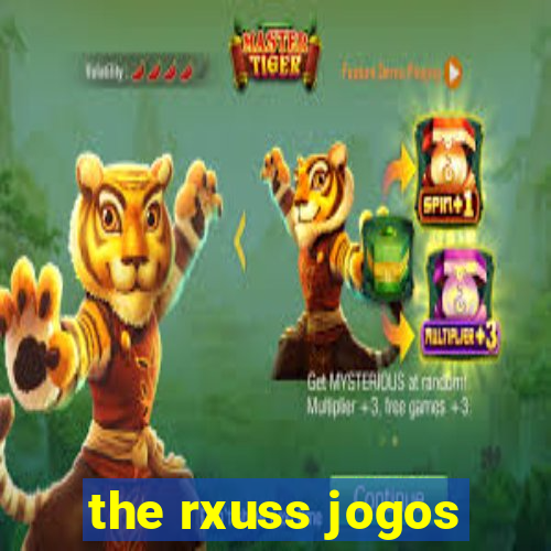 the rxuss jogos