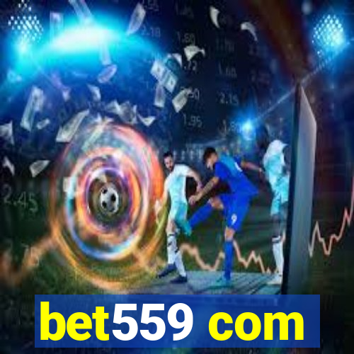 bet559 com