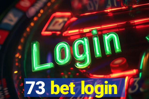 73 bet login