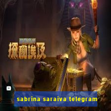 sabrina saraiva telegram