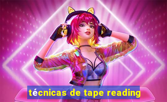 técnicas de tape reading