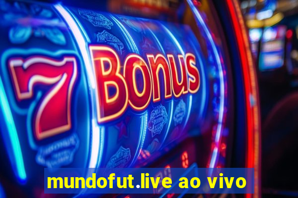 mundofut.live ao vivo