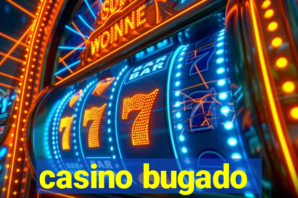 casino bugado