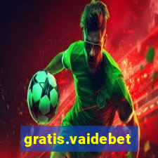 gratis.vaidebet