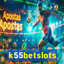 k55betslots