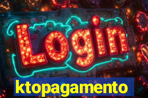 ktopagamento