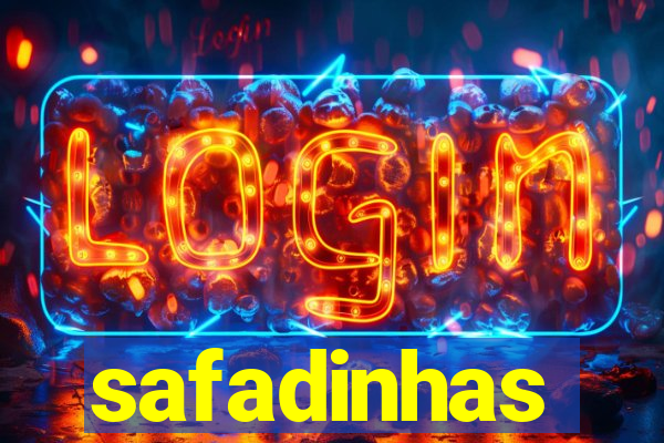 safadinhas