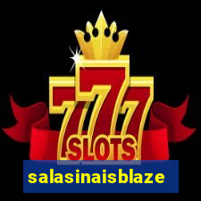 salasinaisblaze