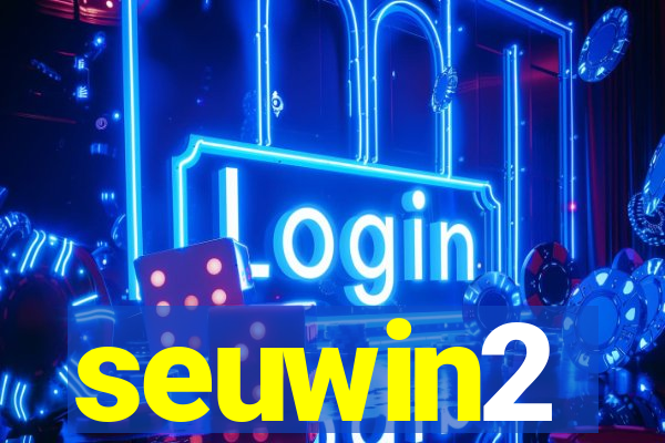 seuwin2