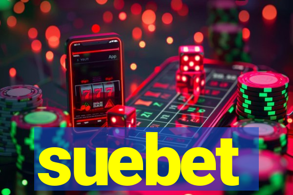 suebet