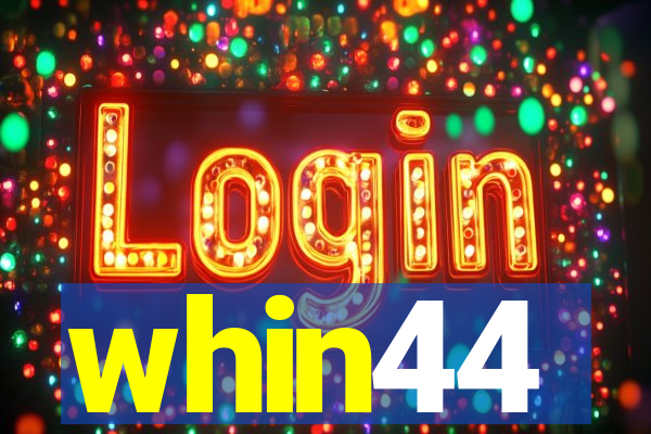 whin44