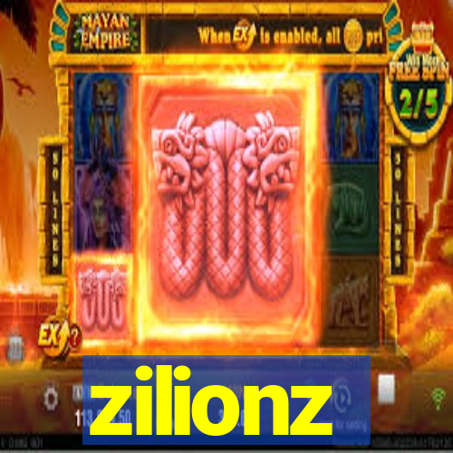 zilionz